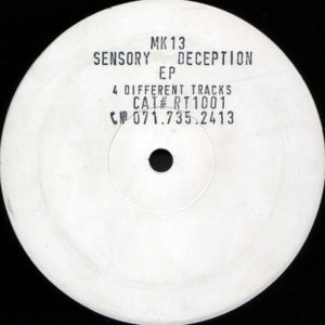 MK13 – Sensory Deception EP