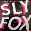 SLY FOX - Let's Go All The Way