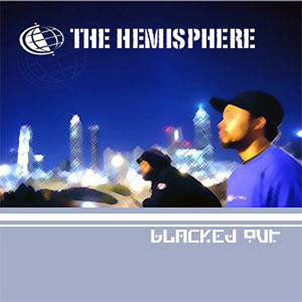 THE HEMISPHERE - Blacked Out