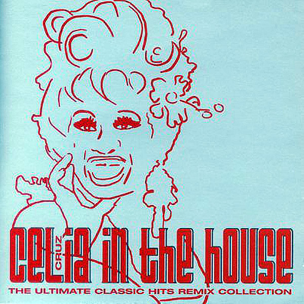 CELIA CRUZ - Celia Cruz In The House