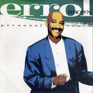 ERROL BROWN – Personal Touch