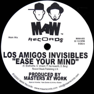 LOS AMIGOS INVISIBLE - Ease Your Mind