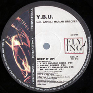 Y.B.U. feat ANNELI MIRIAN DRECKER – Keep It Up!