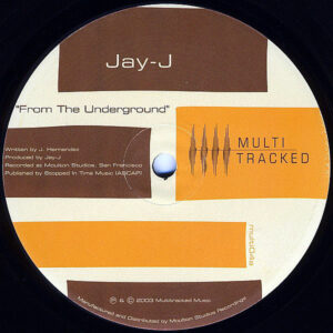 JAY-J & CHRIS LUM – From The Underground B/W Freaks Like Us