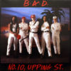 BIG AUDIO DYNAMITE - No. 10 Upping Street