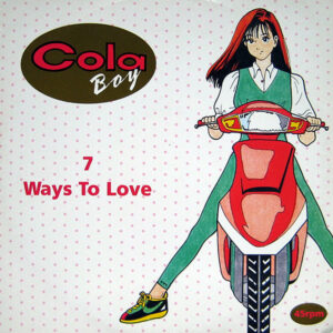 COLA BOY – 7 Ways To Love