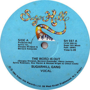 SUGARHILL GANG - The Word Is Out
