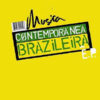 VARIOUS - The Contemporary Dance Music Of Brazil EP
