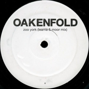 OAKENFOLD - Zoo York/Time Of Your Life Remixes