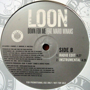 LOON feat MARIO WINANS – Down For Me