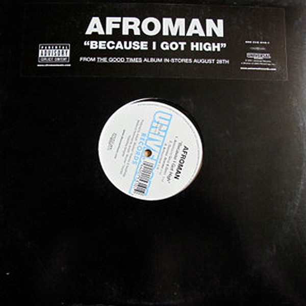 AFROMAN - Because I Got High