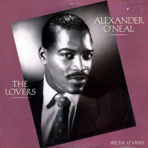ALEXANDER O’NEAL – The Lovers