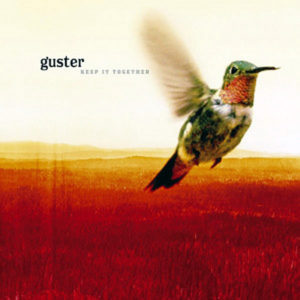GUSTER - Keep It Together