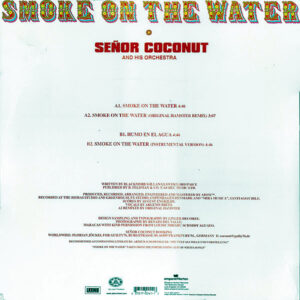 SENOR COCONUT and HIS ORCHESTRA – Smoke On The Water