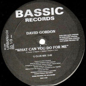DAVID GORDON – What Can You Do For Me