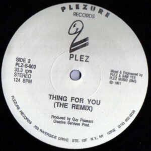 PLEZ – Thing For You/Missing Lover