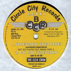 THE C.C.R. CREW – Stretchin’ The Pieces