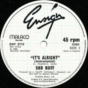 SHO NUFF – It’s Alright