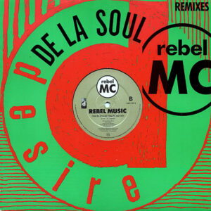 REBEL MC - Rebel Music ( De La Soul Remixes )