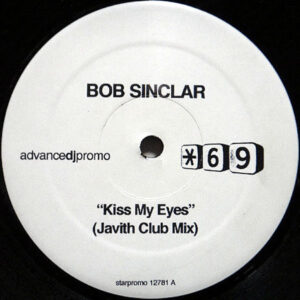 BOB SINCLAIR – Kiss Me Eyes