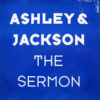 ASHLEY & JACKSON - The Sermon