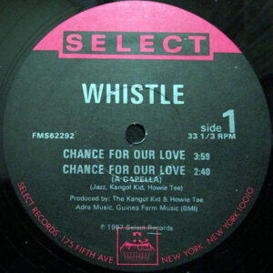 WHISTLE - Chance For Our Love