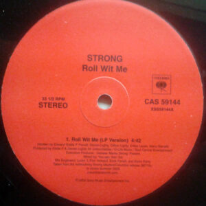 STRONG – Roll Wit Me