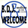 B.D.J. & WARRIORS 6.1.0. - Welcome