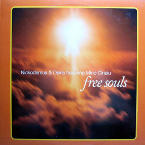 NICKODEMUS & OSIRIS feat MINO CINELAU - Free Soul