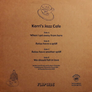 KERRI CHANDLER – Kerri’s Jazz Cafe’