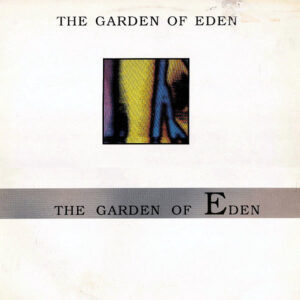 THE GARDEN OF EDEN - The Garden Of Eden