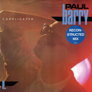 PAUL BARRY - Complicated Re-Construction Mix
