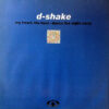 D-SHAKE - My Heart, The Beat/Dance The Night Away