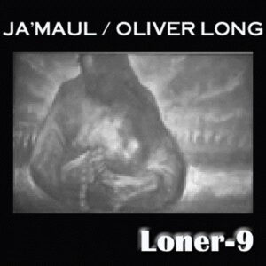 JA'MAUL REDMOND / OLIVER LONG - Loner...9