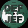 DEF JEF - On The Real Trip