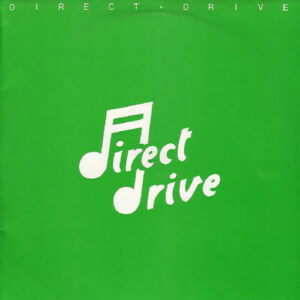 DIRECT DRIVE – Don’t Depend On Me