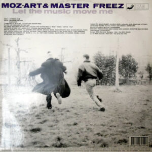 MOZ-ART & MASTER FREEZ – Let The Music Move Me