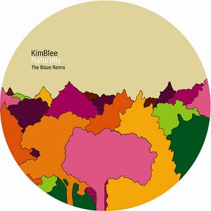 KIMBLEE – Naturally Blaze Mixes