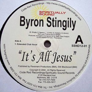 BYRON STINGILY – It’s All Jesus