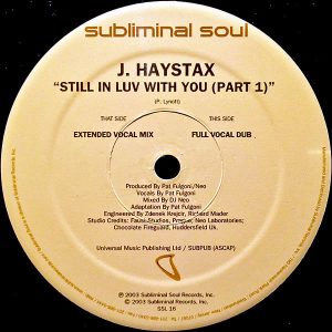 J HAYSTAX - Still In Luv With You Part 1