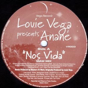LOUIE VEGA presents ANANE' - Nos Vida/Mon Amour