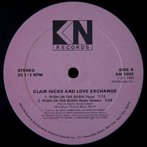 CLAIR HICKS & LOVE EXCHANGE – Push ( In The Bush )