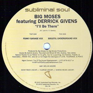 BIG MOSES feat DERRICK GIVENS – I’ll Be There