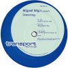 MIGUEL MIGS presents - Dreaming