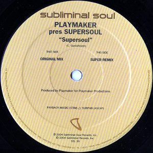 PLAYMAKER presents SUPERSOUL – Supersoul