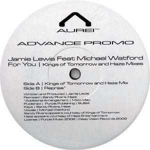 JAMIE LEWIS feat MICHAEL WATFORD - For You ( Kings Of Tomorrow And Haze Mix )