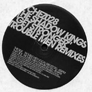THE SHADOW KINGS – Get Stronger Remixes