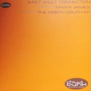 EAST WEST CONNECTION feat MAIYA JAMES - The North South EP