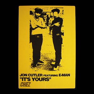 JON CUTLER feat E-MAN - It's Yours