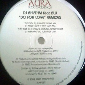 DJ RHYTHM feat BLU - Do For Love Remixes